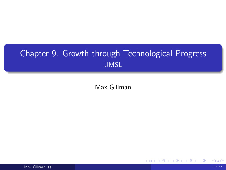 chapter 9 growth through technological progress