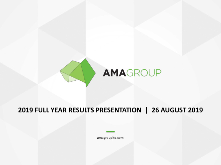 2019 full year results presentation 26 august 2019