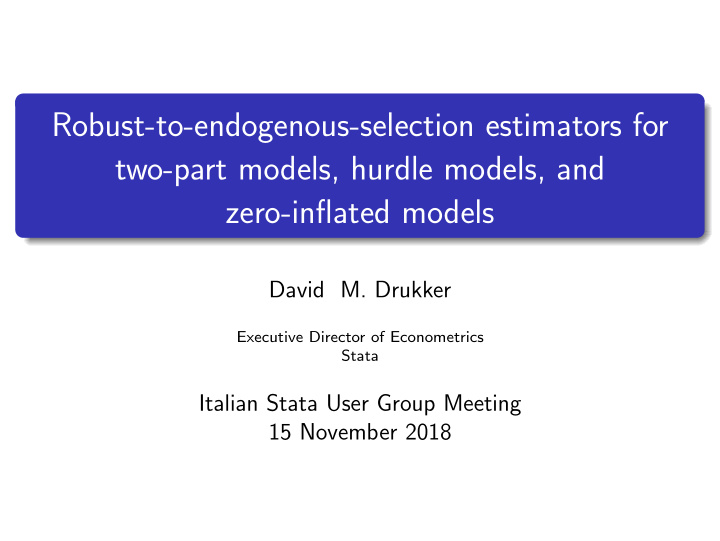 robust to endogenous selection estimators for two part