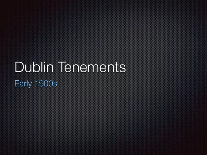 dublin tenements