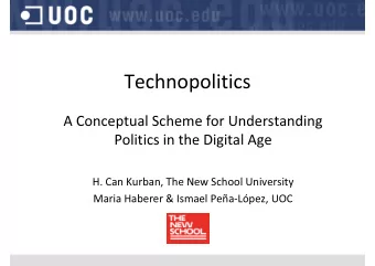 Technopolitics A Conceptual Scheme for Understanding Politics in the Digital Age H. Can Kurban, The