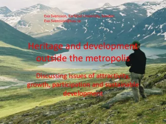 outside the metropolis  Discussing issues of attractivity,  growth, participation and sustainable