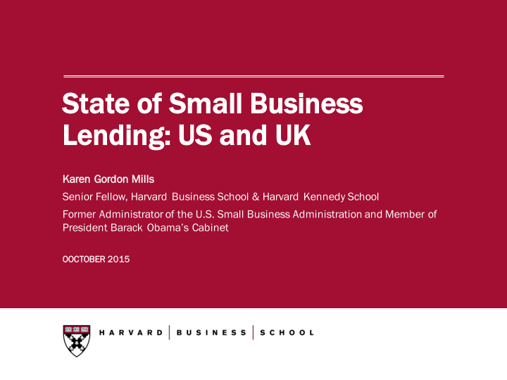 st state of sm small business le lending us us and uk uk