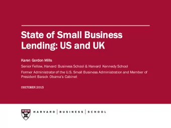St  State of Sm  Small Business  Le  Lending: US  US and UK  UK  Karen Gordon M  Mills  Senior