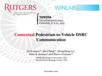 Communication Ali Rostami  , Bin Cheng  , Hongsheng Lu  , John B. Kenney , and Marco