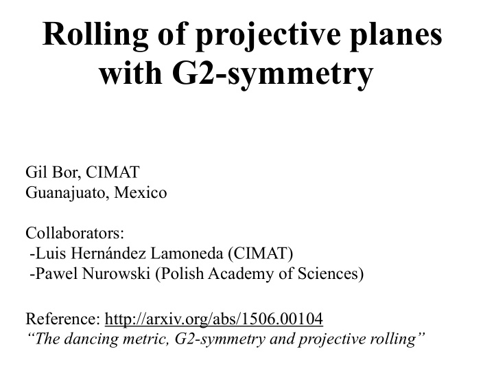 rolling of projective planes with g2 symmetry