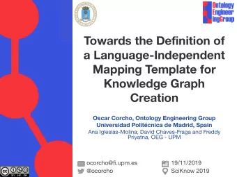 Towards the Definition of  a Language-Independent  Mapping Template for  Knowledge Graph  Creation