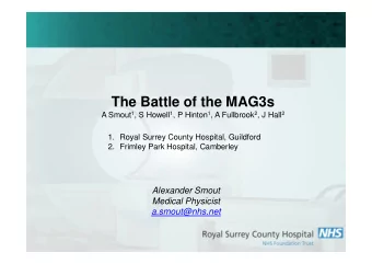 The Battle of the MAG3s A Smout 1 , S Howell 1 , P Hinton 1 , A Fullbrook 2 , J Hall 2  1. Royal