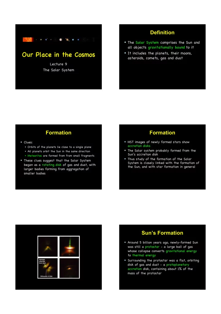 our our place place in in the the cosmos cosmos