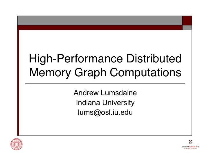 high performance distributed memory graph computations