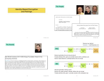 Identity-Based Encryption  and Pairings  1  Mihir Bellare, UCSD  2  Mihir Bellare, UCSD Receiver