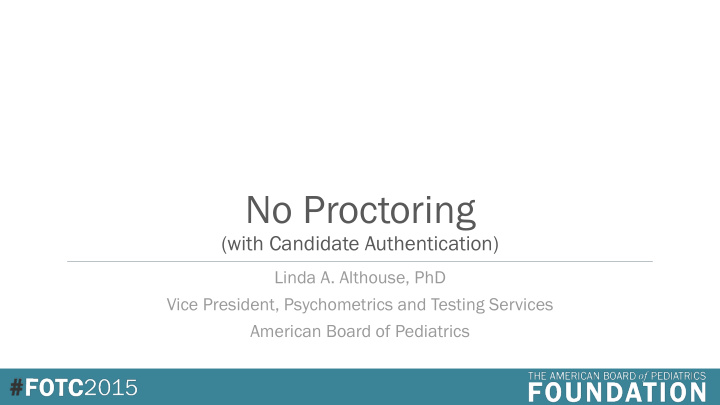 no proctoring