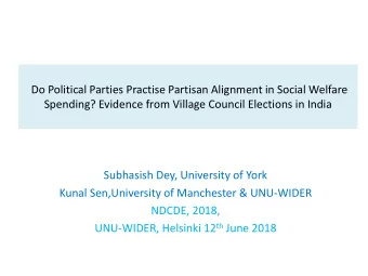 NDCDE, 2018, UNU-WIDER, Helsinki 12 th June 2018  Motivation    An influential literature has