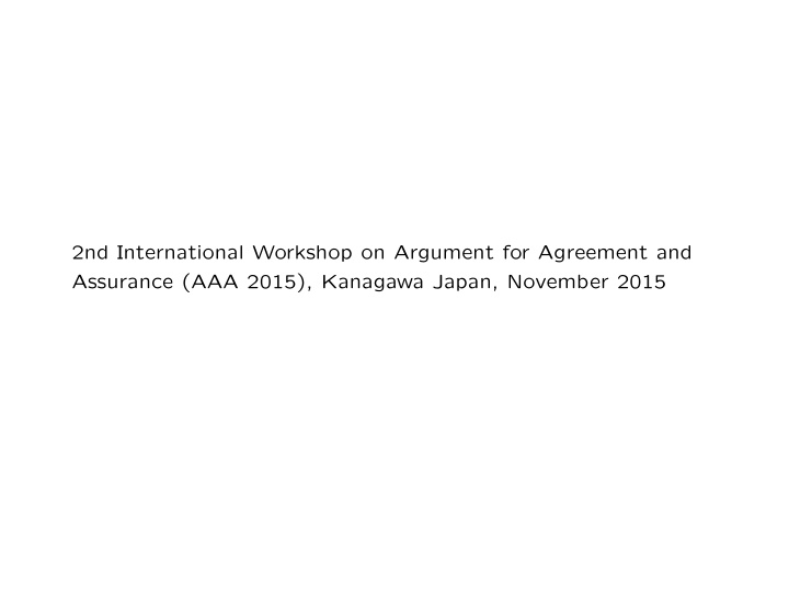 2nd international workshop on argument for agreement and