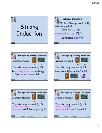 Strong  assuming all of  P(0), P(1), , P(n) Induction  (instead of just P(n)). Conclude
