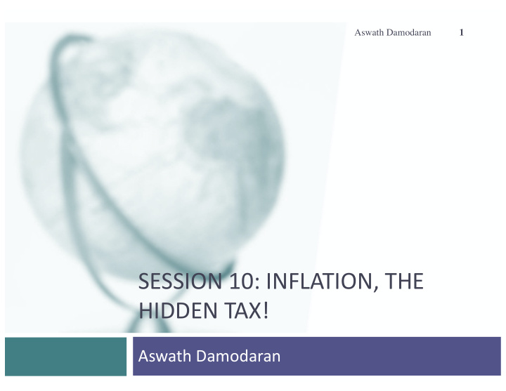 session 10 inflation the hidden tax