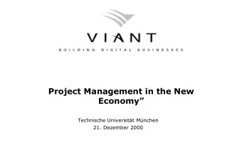 Project Management in the New  Economy  Technische Universitt Mnchen  21. Dezember 2000