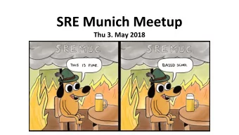 danrl  ingoa @ danrl_com  @ingoa Dan Ldtke is the Technical Lead of SRE at Ingo Averdunk is a