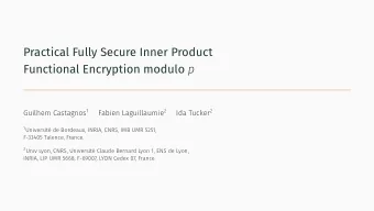 Practical Fully Secure Inner Product Functional Encryption modulo p Guilhem Castagnos 1 Fabien