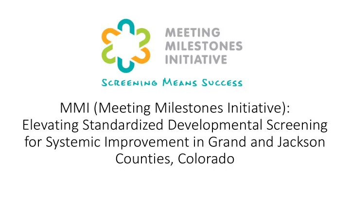 mmi meeting milestones initiative