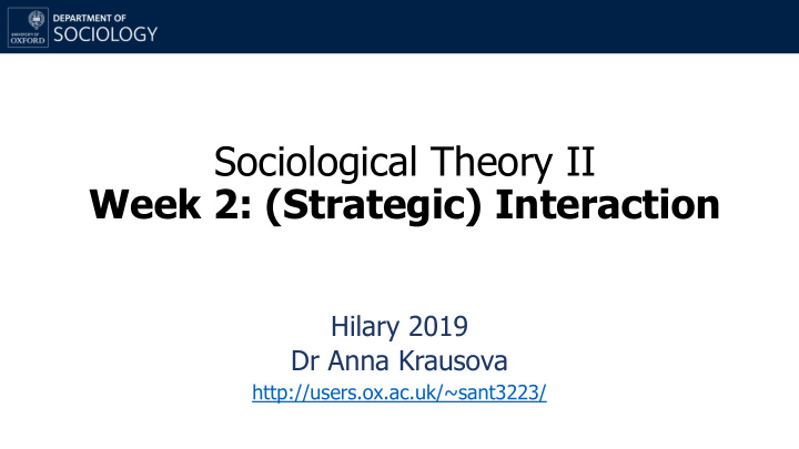 sociological theory ii week 2 strategic interaction