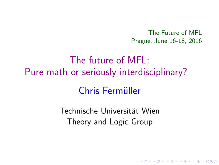 the future of mfl pure math or seriously