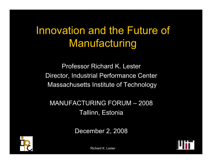 innovation and the future of manufacturing