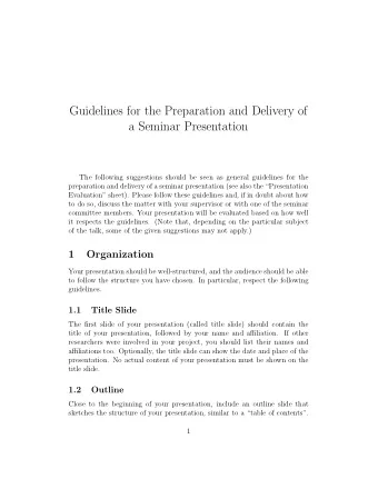 Guidelines for the Preparation and Delivery of  a Seminar Presentation  The following suggestions