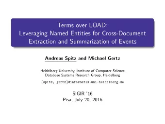 Terms over LOAD:  Leveraging Named Entities for Cross-Document  Extraction and Summarization of