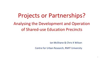 Projects or Partnerships?  Analysing the Development and Operation  of Shared-use Education