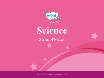Science  States of Matter  Year One Science | Year 4 | States of Matter | Wonderful Water | Lesson