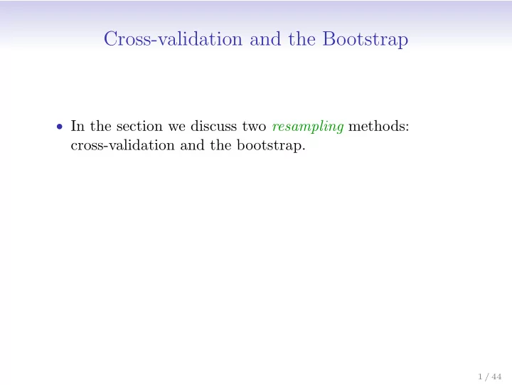 cross validation and the bootstrap