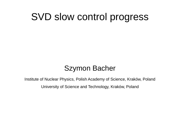 svd slow control progress