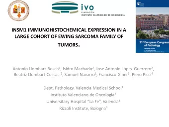 TUMORS . Antonio Llombart-Bosch 1 , Isidro Machado 2 , Jose Antonio Lpez-Guerrero 2 , Beatriz