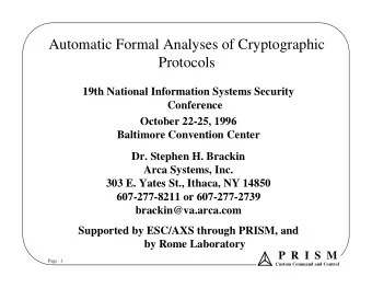 Automatic Formal Analyses of Cryptographic  Protocols  19th National Information Systems Security