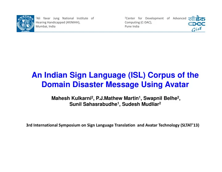 an indian sign language isl corpus of the domain disaster