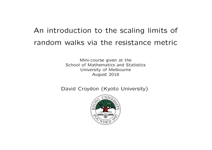 an introduction to the scaling limits of random walks via