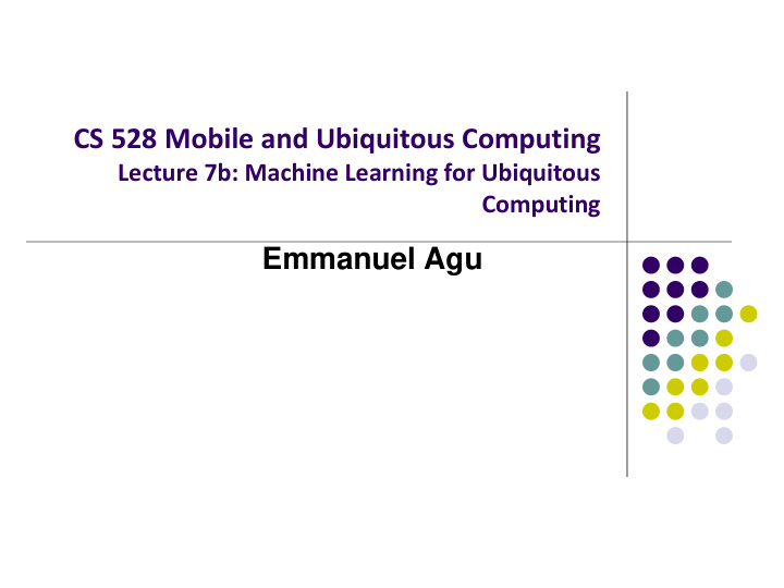 cs 528 mobile and ubiquitous computing