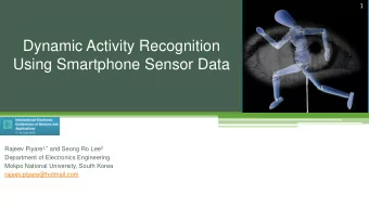 Using Smartphone Sensor Data Rajeev Piyare 1,* and Seong Ro Lee 2  Department of Electronics
