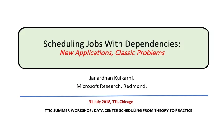 sc sche heduling duling jo jobs s with with de depe pende