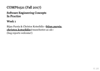 COMP61511 (Fall 2017)  COMP61511 (Fall 2017)  Software Engineering Concepts  Software Engineering