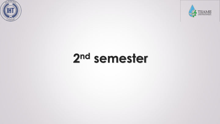 2 nd semester