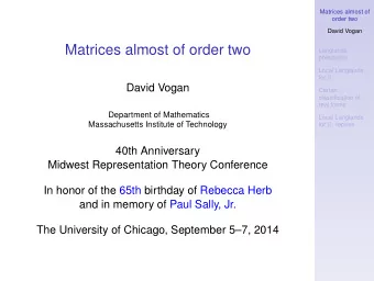 Matrices almost of order two  Langlands  philosophy  Local Langlands for R  David Vogan  Cartan