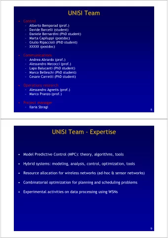 UNISI Team    Control    Alberto Bemporad (prof.)    Davide Barcelli (student)