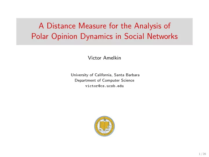 a distance measure for the analysis of polar opinion