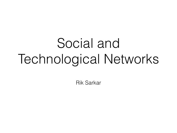 social and technological networks
