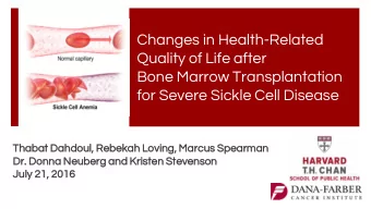 Quality of Life after  Bone Marrow Transplantation  for Severe Sickle Cell Disease  Thabat  bat