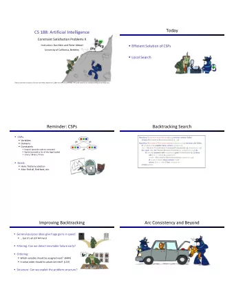 Today  CS 188: Artificial Intelligence  Constraint Satisfaction Problems II  Efficient Solution