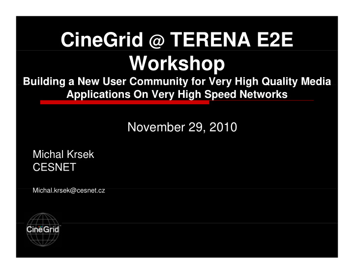 cinegrid terena e2e workshop