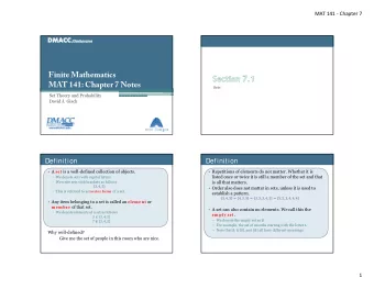 Finite Mathematics  MAT 141: Chapter 7 Notes  Sets  Set Theory and Probability  David J. Gisch